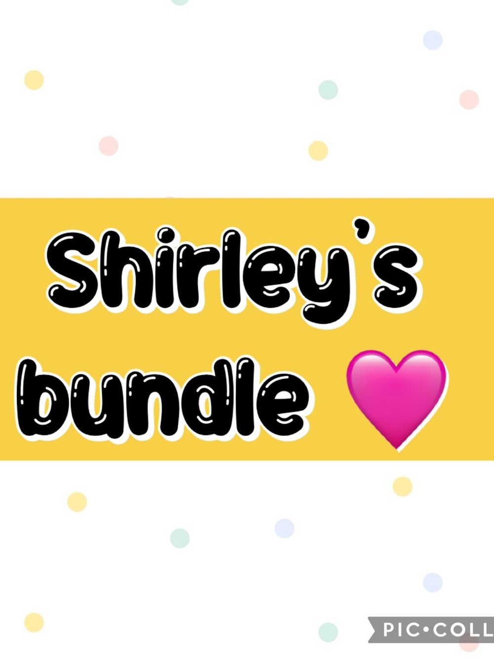 Shirley’s bundle💖